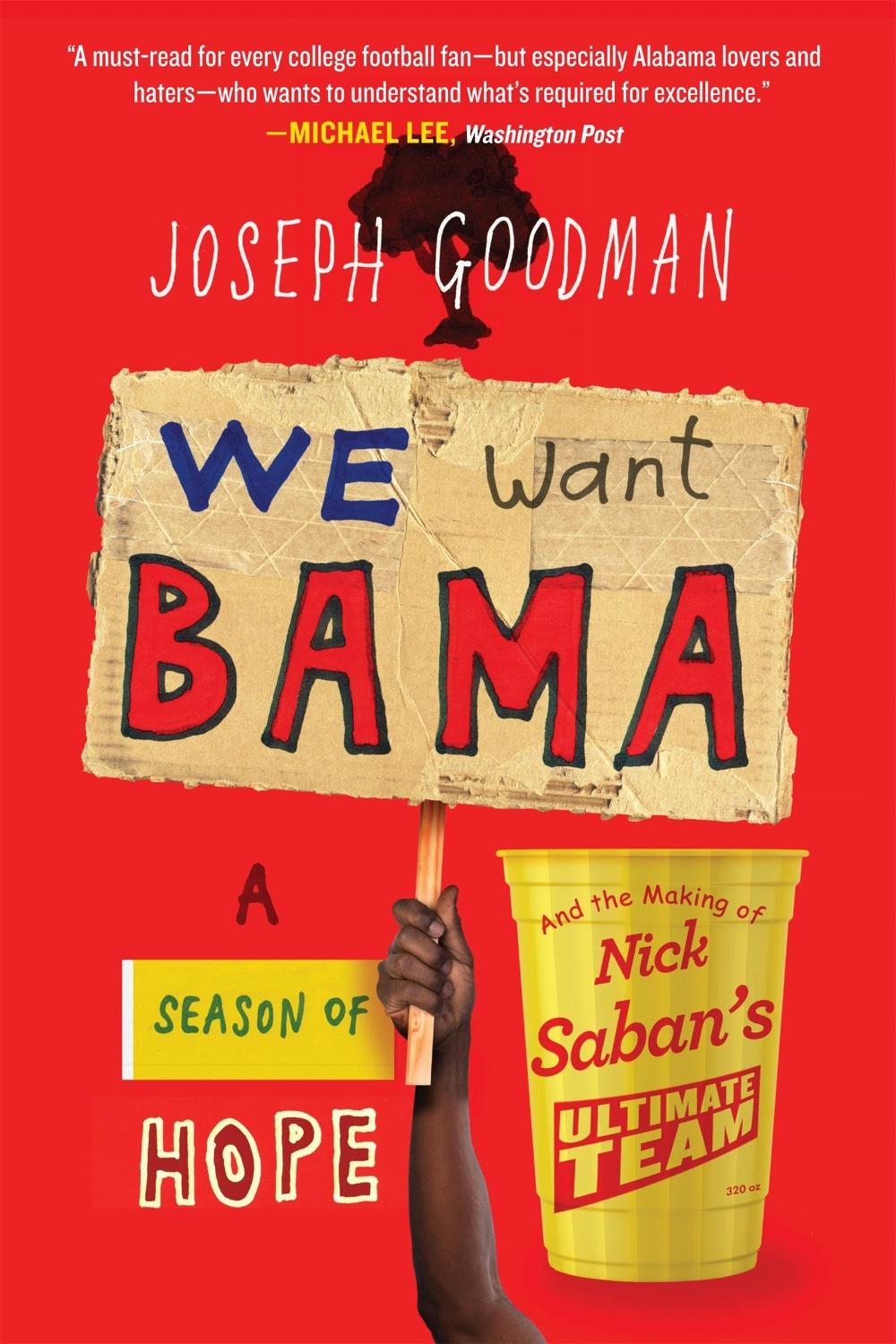 We Want Bama by Joseph Goodman - ISBN: 9781538716274