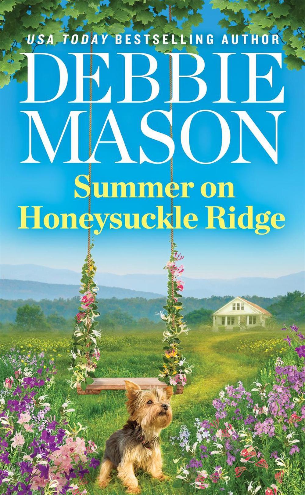 Summer on Honeysuckle Ridge by Debbie Mason - ISBN: 9781538716946