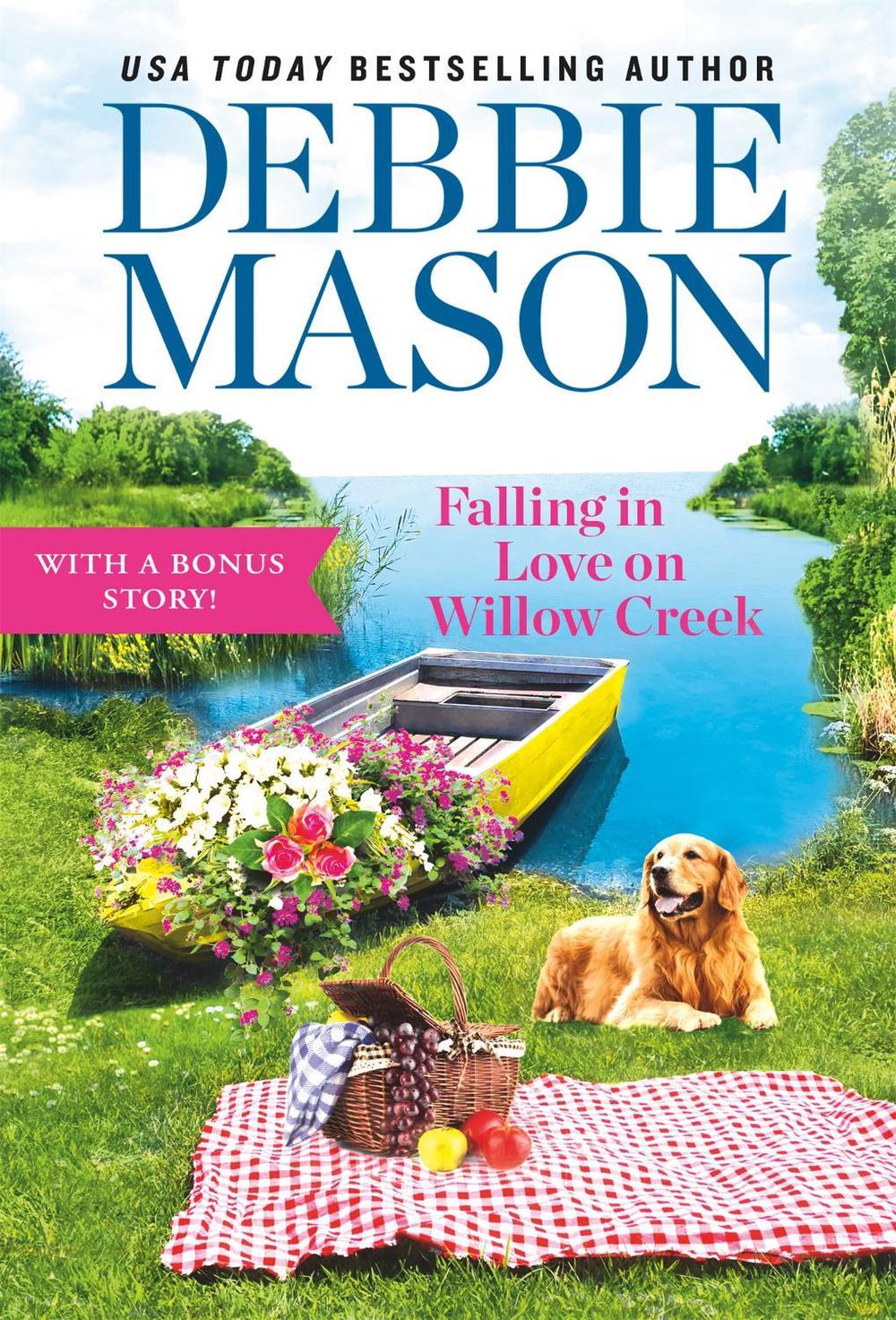 Falling in Love on Willow Creek by Debbie Mason - ISBN: 9781538717004
