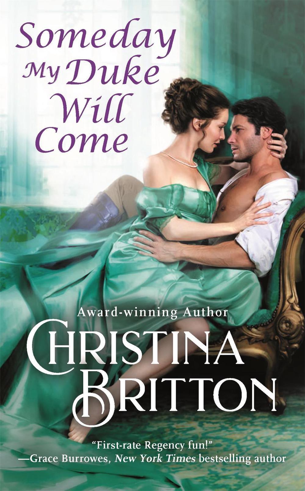 Someday My Duke Will Come by Christina Britton - ISBN: 9781538717509