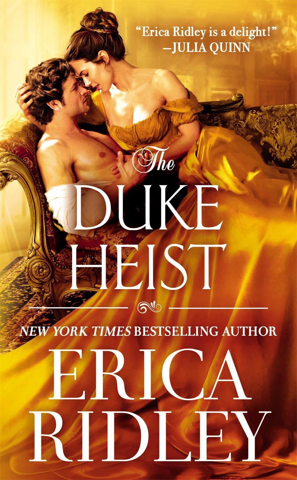 The Duke Heist by Erica Ridley - ISBN: 9781538719527