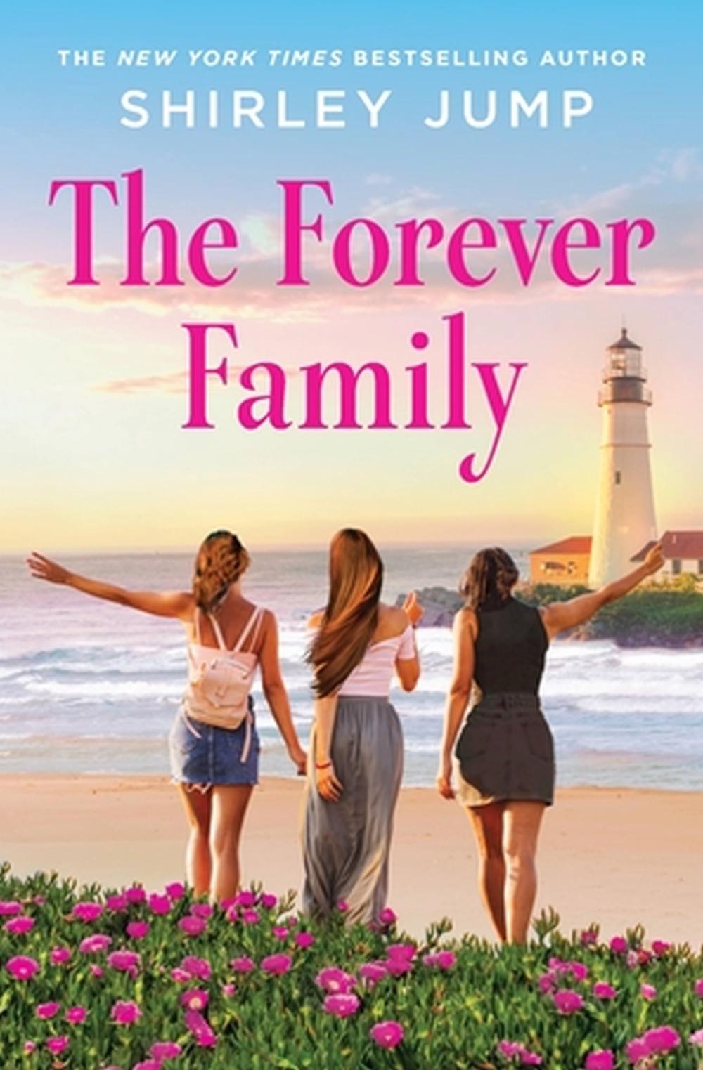 The Forever Family by Shirley Jump - ISBN: 9781538720271