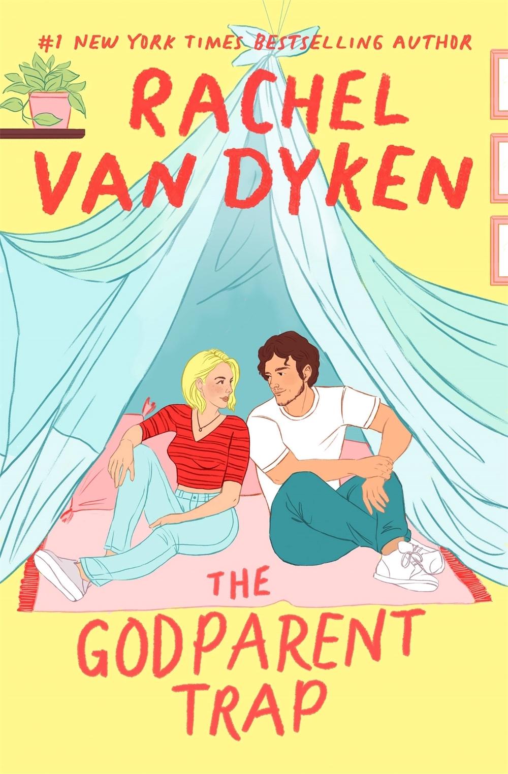 The Godparent Trap by Rachel Van Dyken - ISBN: 9781538720530