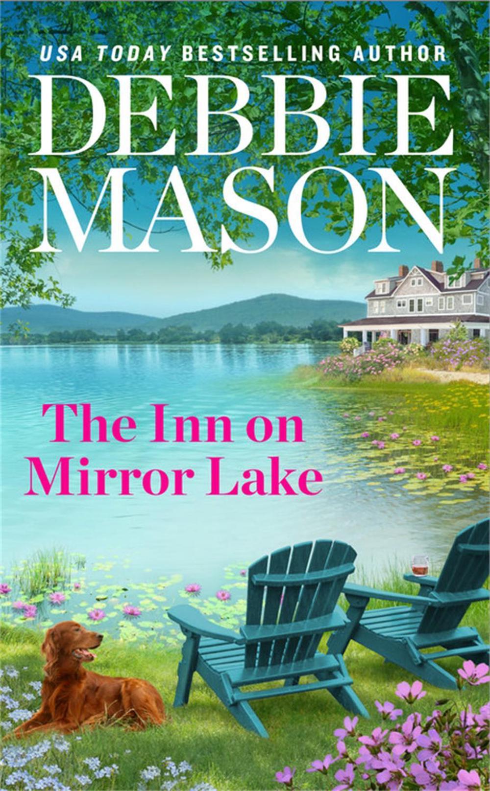 The Inn on Mirror Lake by Debbie Mason - ISBN: 9781538720639