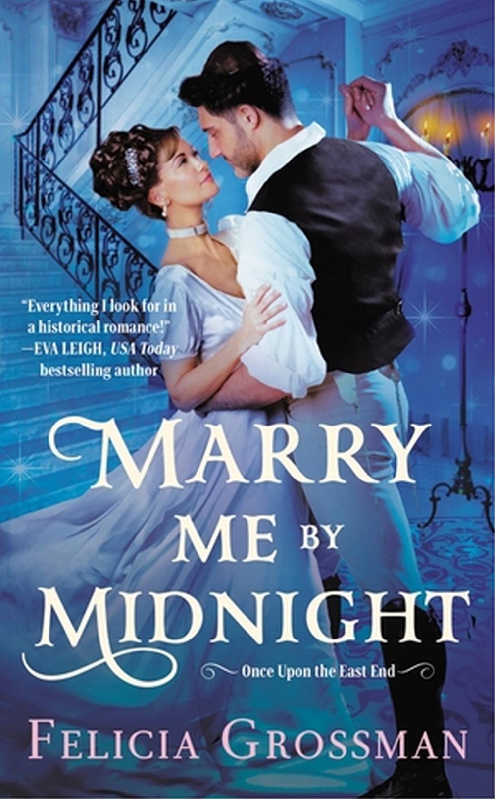 Marry Me by Midnight by Felicia Grossman - ISBN: 9781538722541