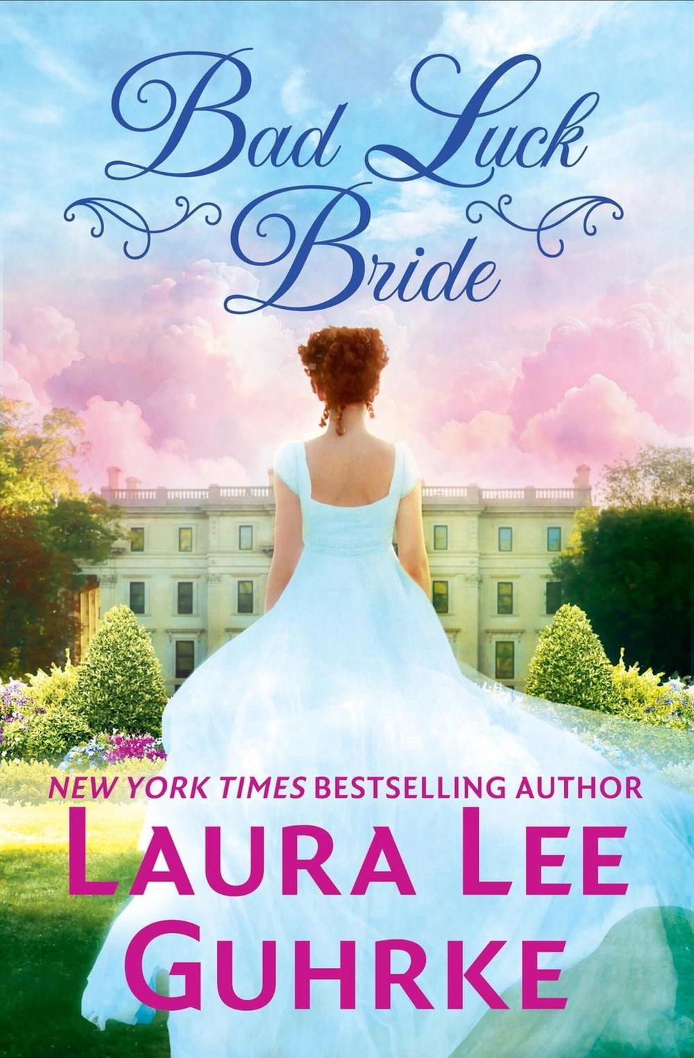 Bad Luck Bride by Laura Lee Guhrke - ISBN: 9781538722664