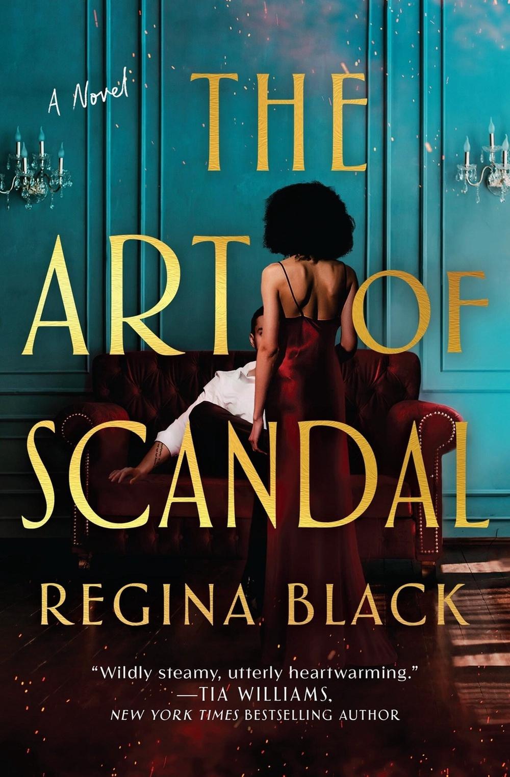 The Art of Scandal by Regina Black - ISBN: 9781538722787