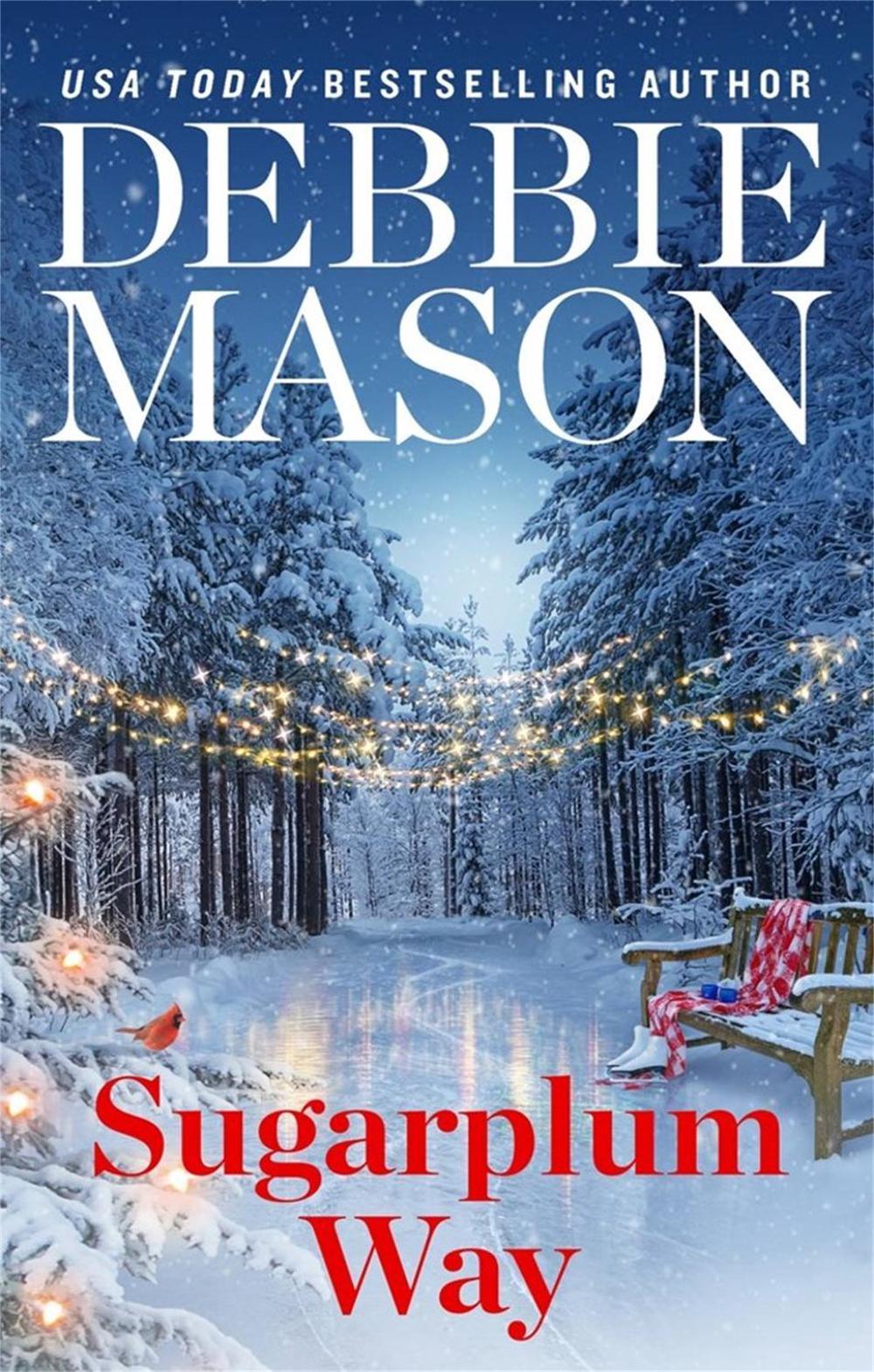 Sugarplum Way by Debbie Mason - ISBN: 9781538722879