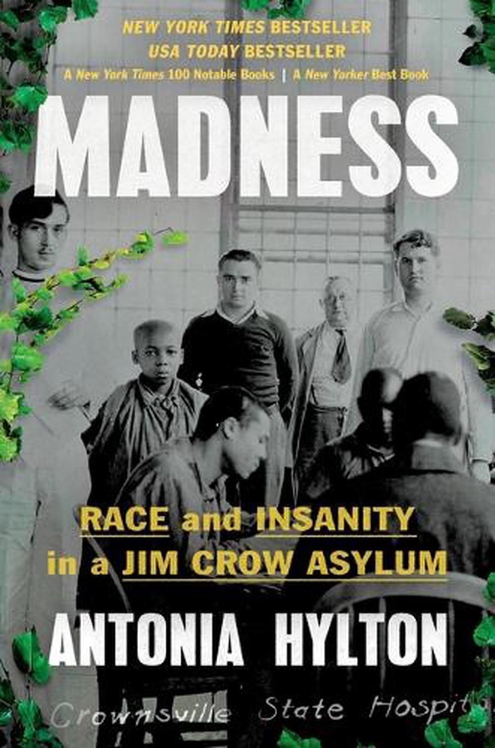 Madness by Antonia Hylton - ISBN: 9781538723692