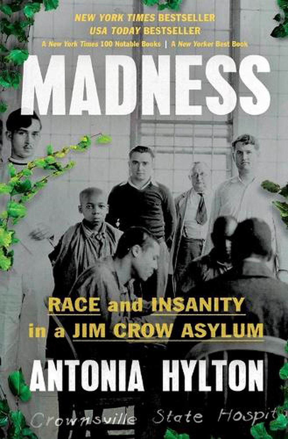 Madness by Antonia Hylton - ISBN: 9781538723708