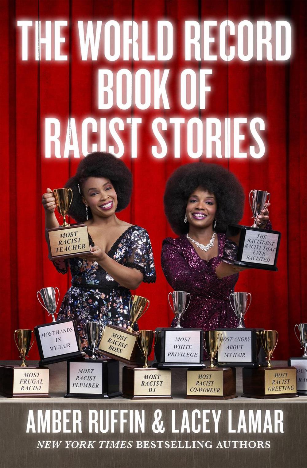 The World Record Book of Racist Stories by Amber Ruffin - ISBN: 9781538724569