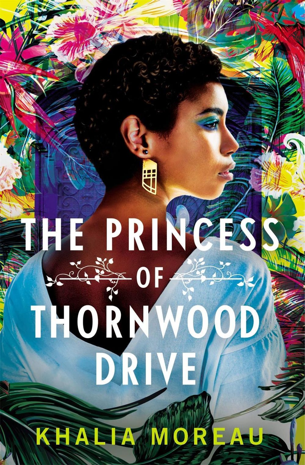 The Princess of Thornwood Drive by Khalia Moreau - ISBN: 9781538725269