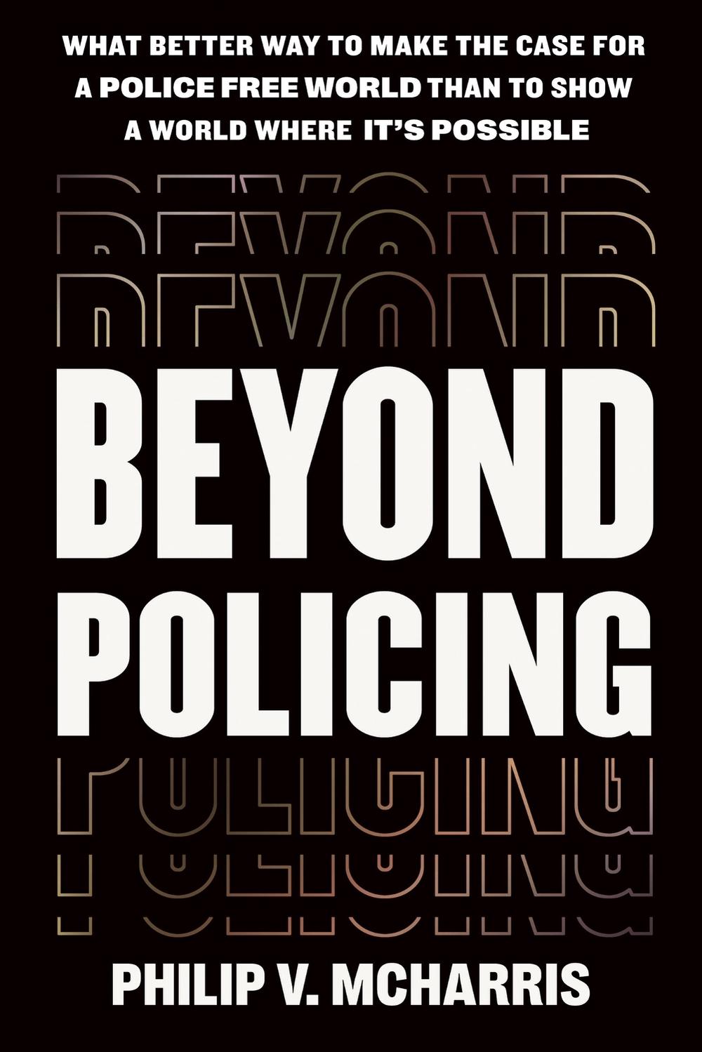 Beyond Policing, 9781538725665
