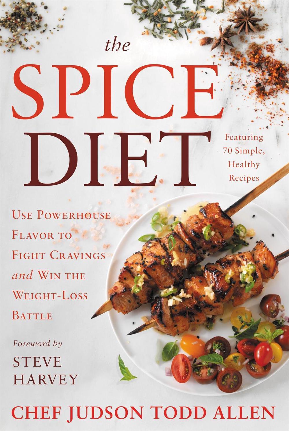 The Spice Diet by Chef Judson Todd Allen - ISBN: 9781538727430