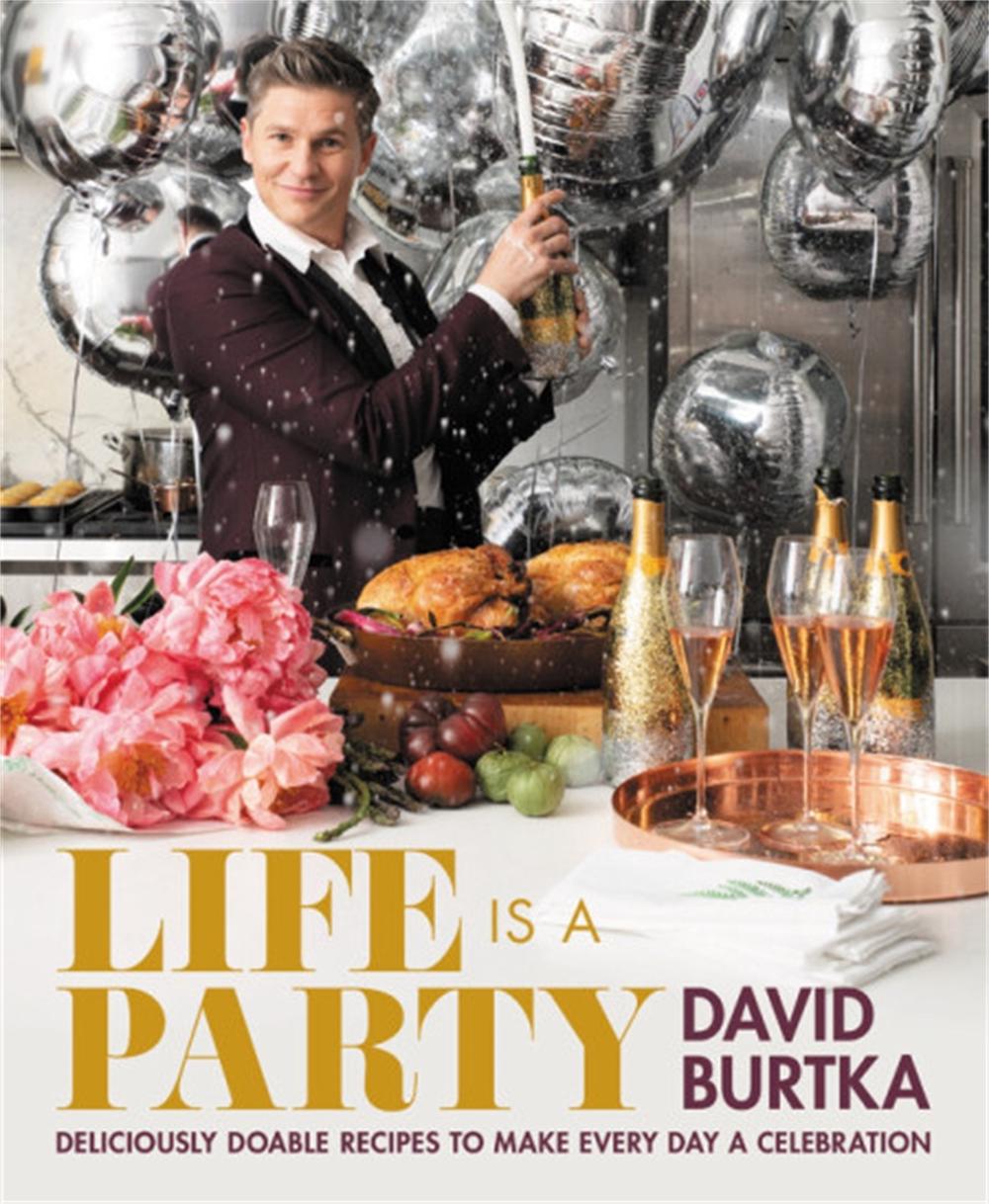 Life Is a Party by David Burtka - ISBN: 9781538729892