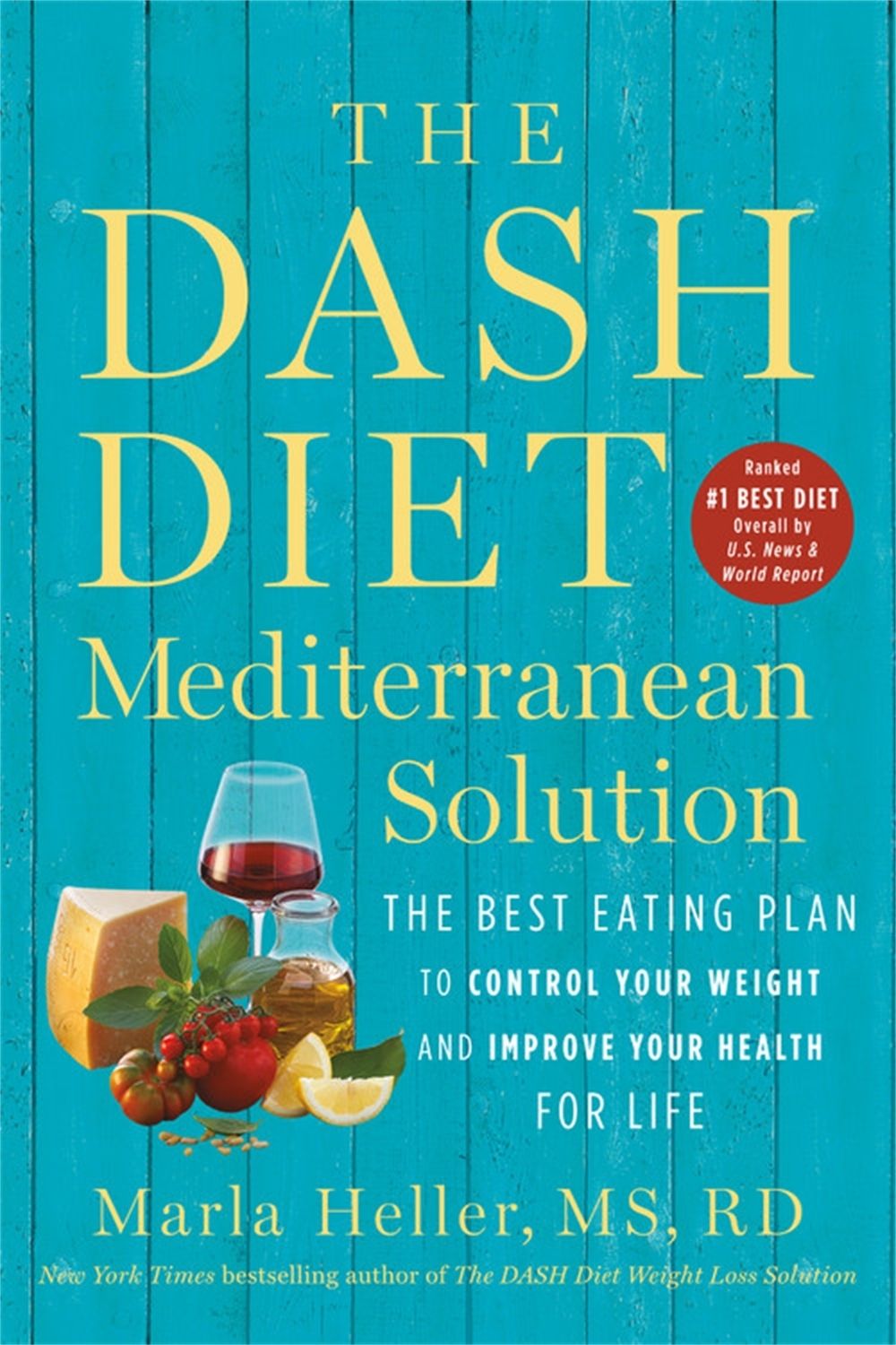 The DASH Diet Mediterranean Solution by Marla Heller - ISBN: 9781538730973