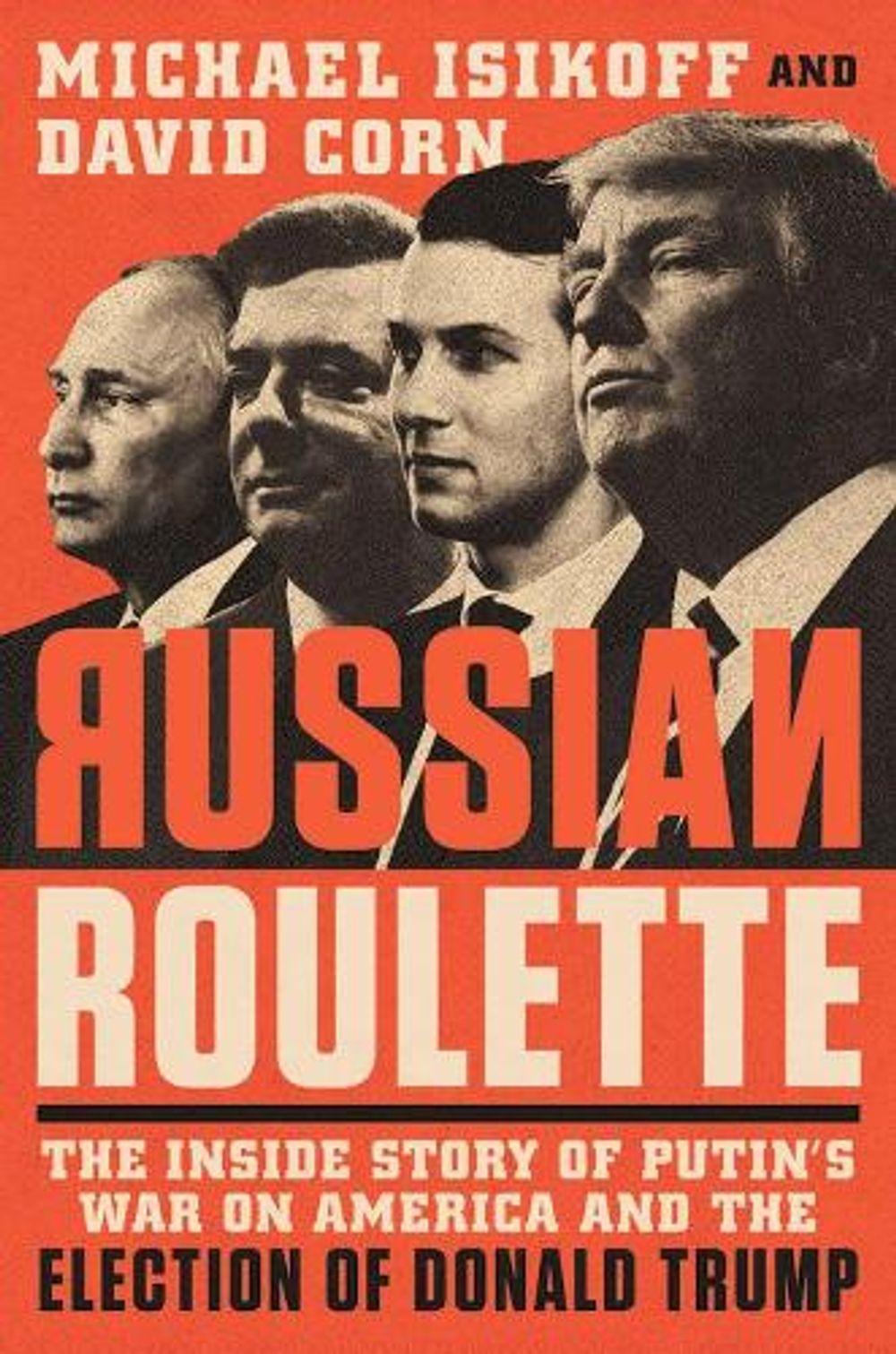 Russian Roulette by Michael Isikoff - ISBN: 9781538731802