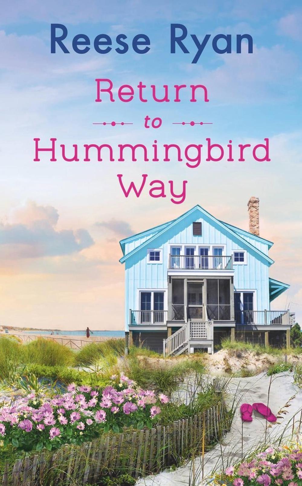 Return to Hummingbird Way by Reese Ryan - ISBN: 9781538734483