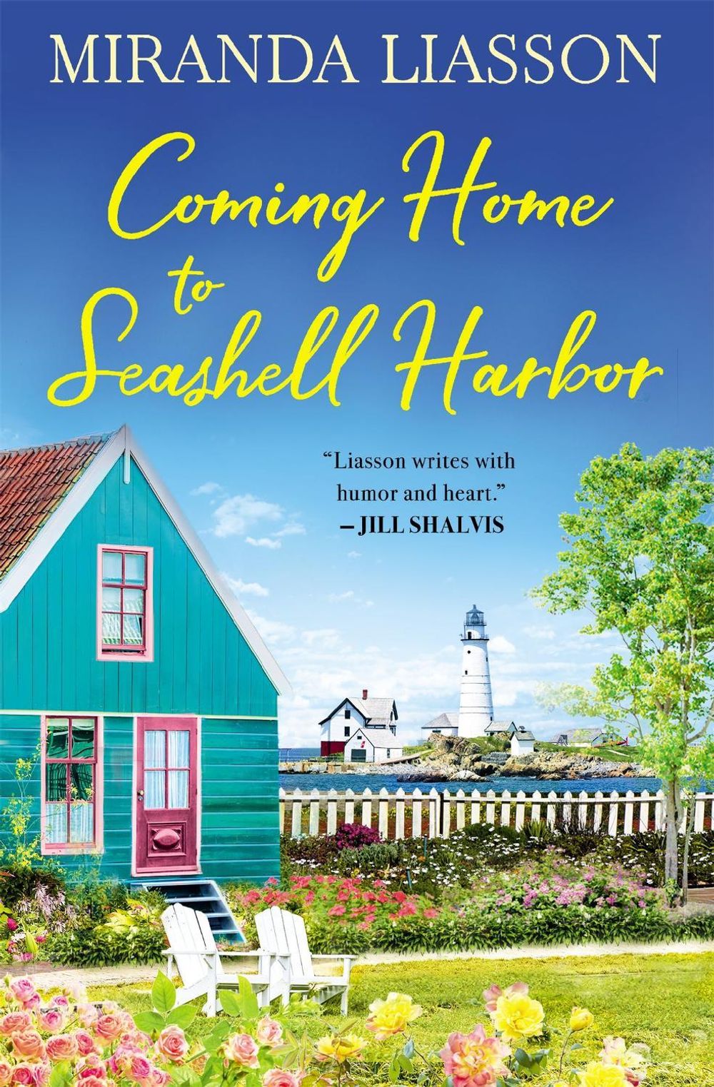 Coming Home to Seashell Harbor by Miranda Liasson - ISBN: 9781538736241
