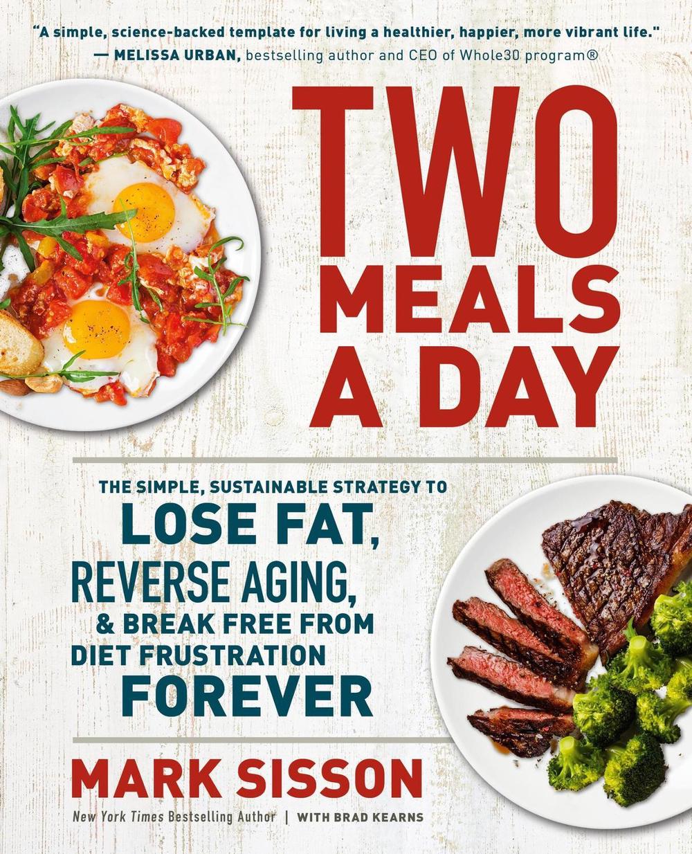 Two Meals a Day by Mark Sisson - ISBN: 9781538736968