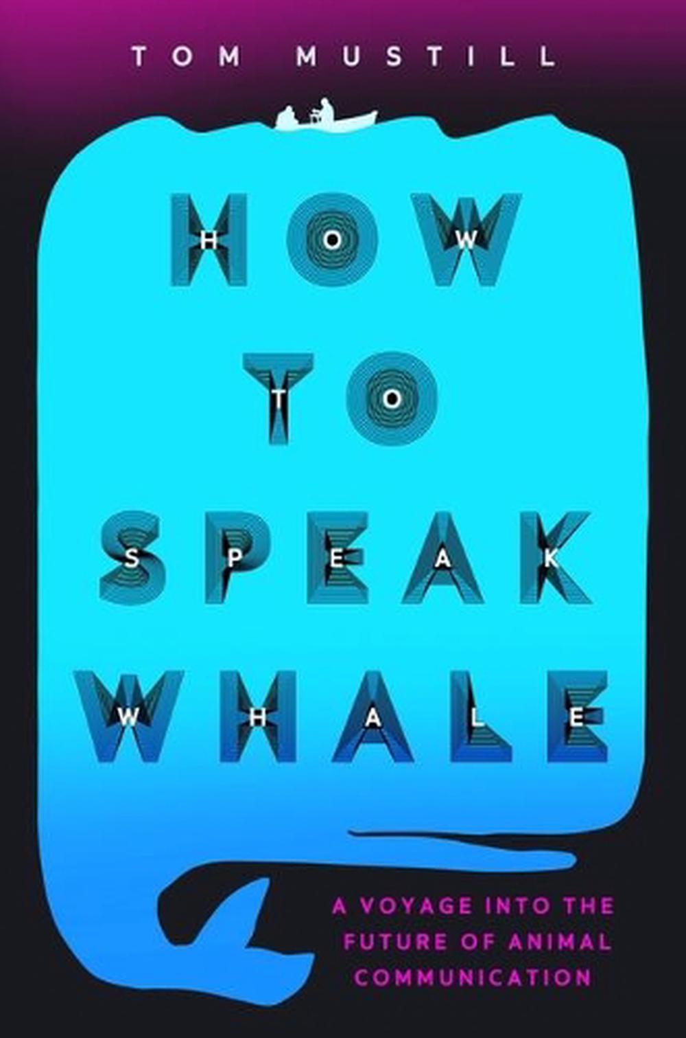 How to Speak Whale, 9781538739112