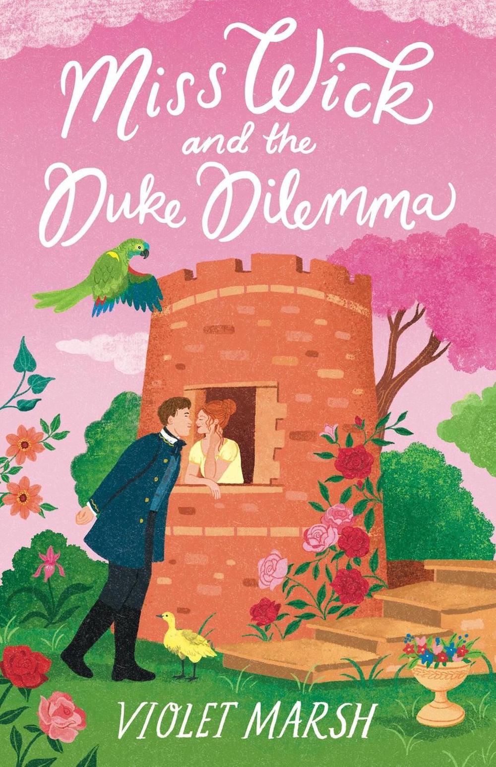Miss Wick and the Duke Dilemma by Violet Marsh - ISBN: 9781538739662