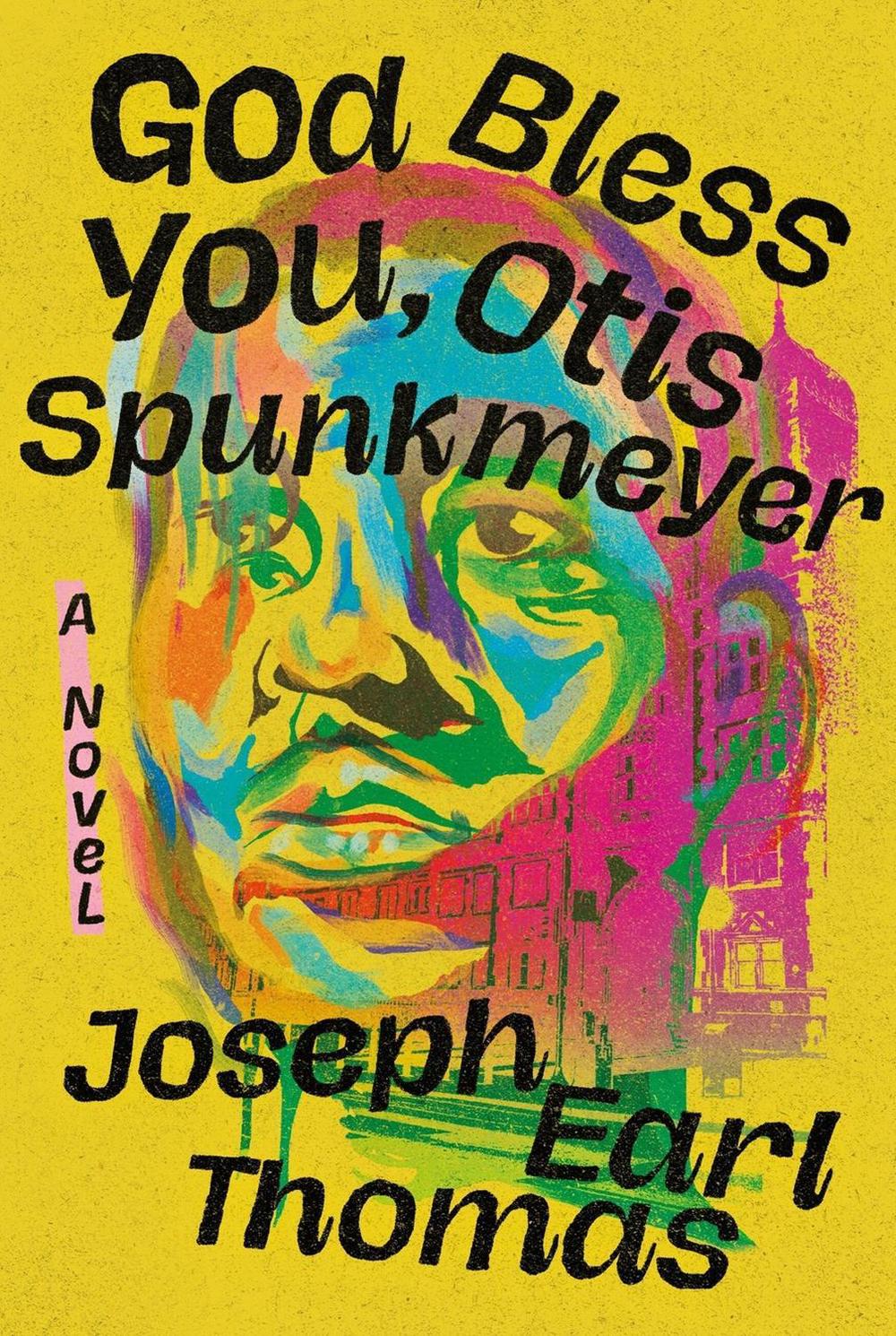 God Bless You, Otis Spunkmeyer by Joseph E. Thomas - ISBN: 9781538740989