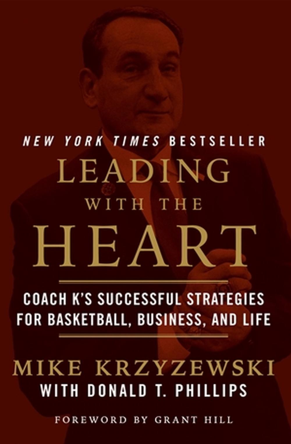 Leading with the Heart by Mike Krzyzewski - ISBN: 9781538741610