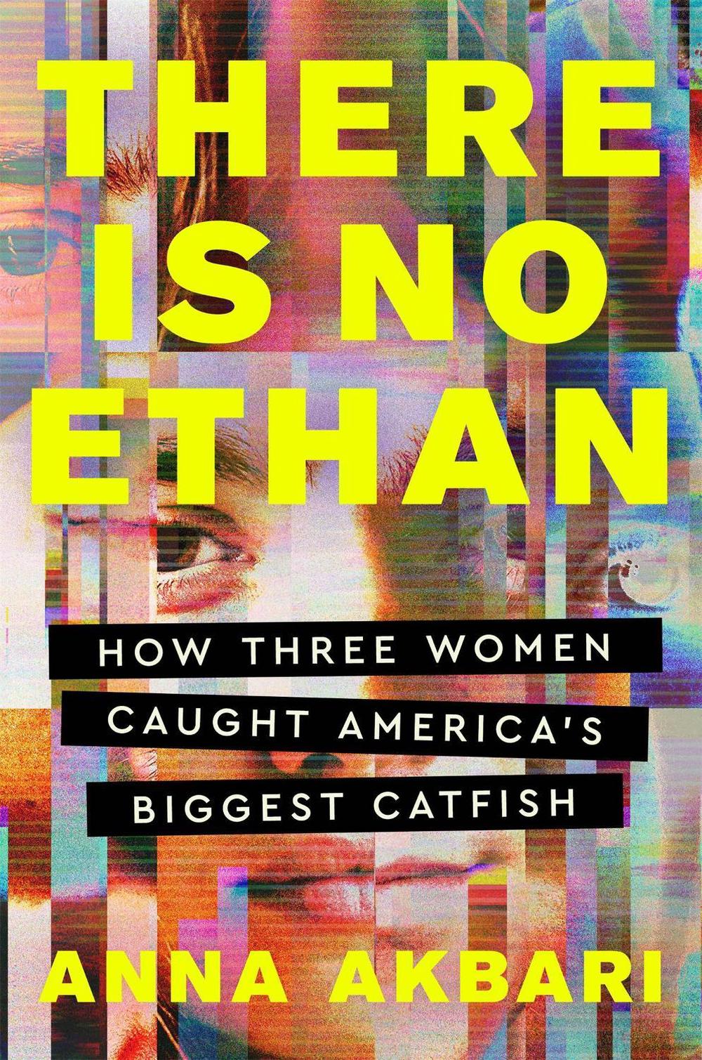 There Is No Ethan by Anna Akbari - ISBN: 9781538742198