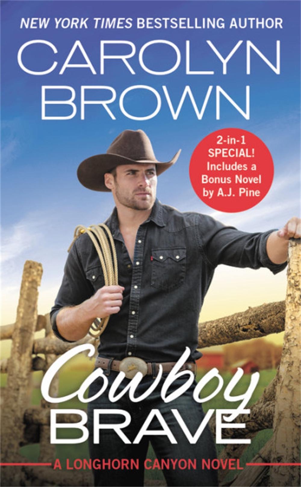 Cowboy Brave by Carolyn Brown - ISBN: 9781538744932