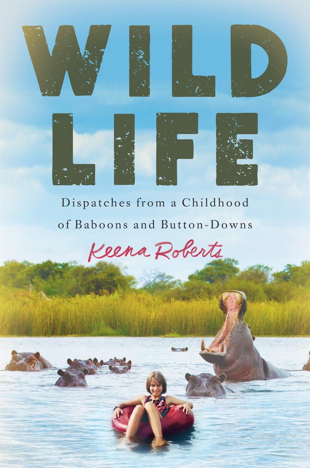 Wild Life by Keena Roberts - ISBN: 9781538745151