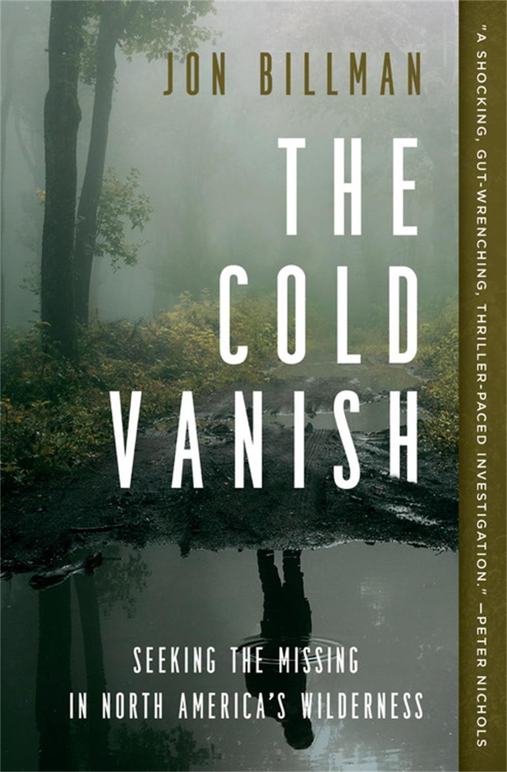 The Cold Vanish by Jon Billman - ISBN: 9781538747582