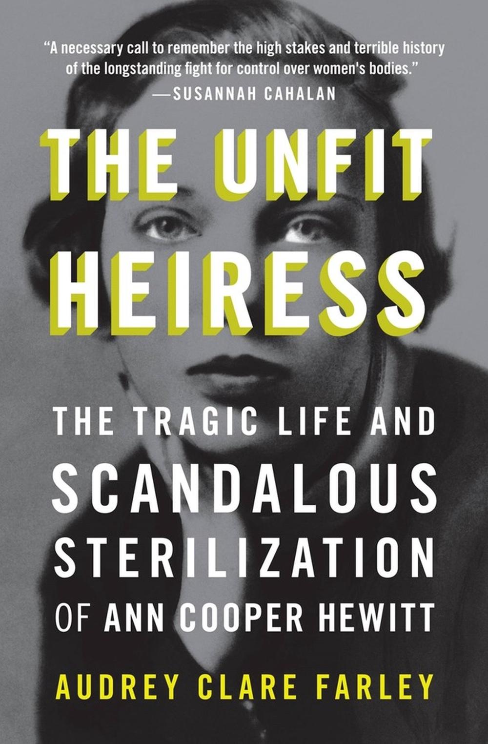 The Unfit Heiress by Audrey Clare Farley - ISBN: 9781538753361