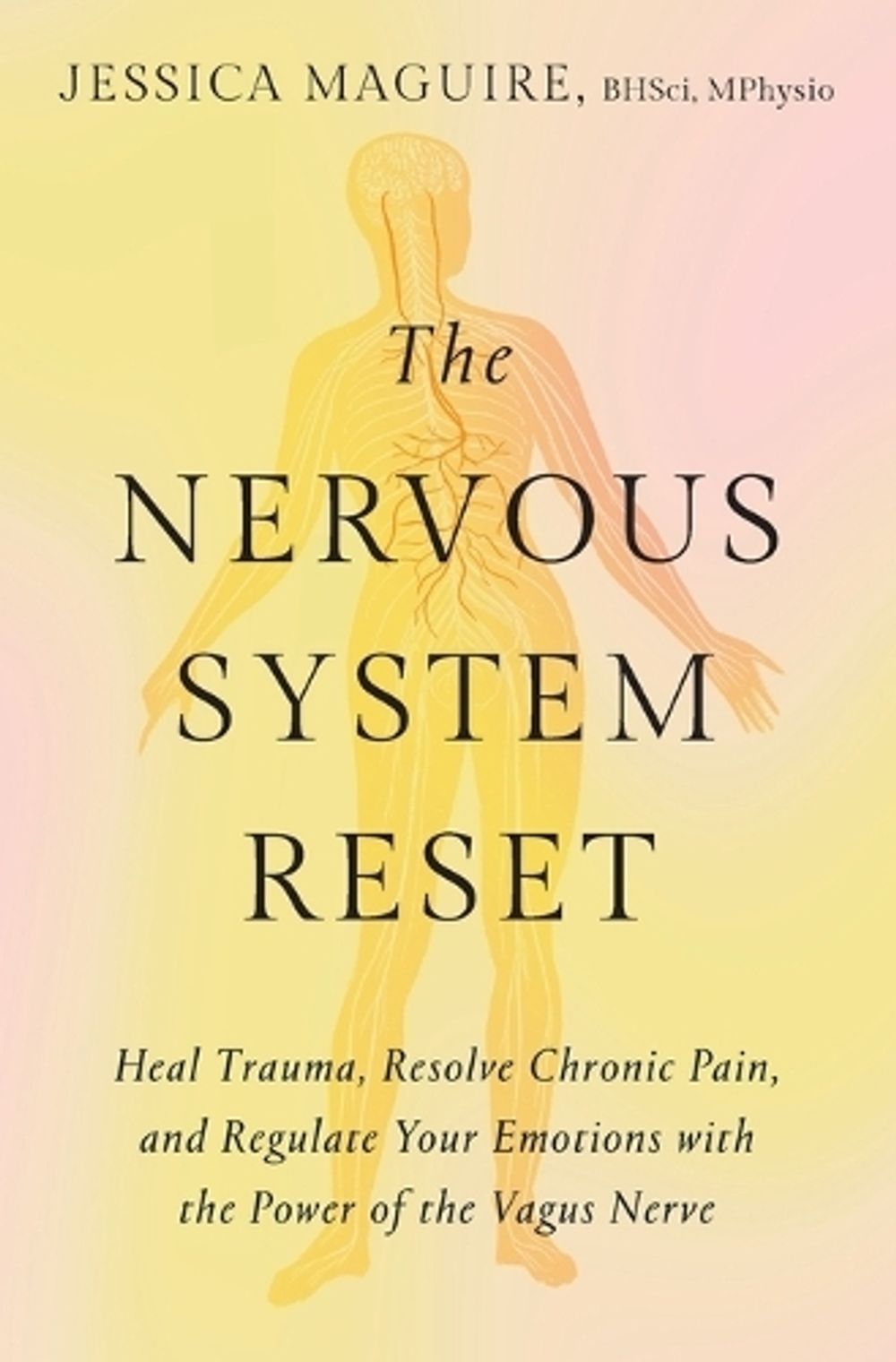 The Nervous System Reset by Jessica Maguire - ISBN: 9781538757130