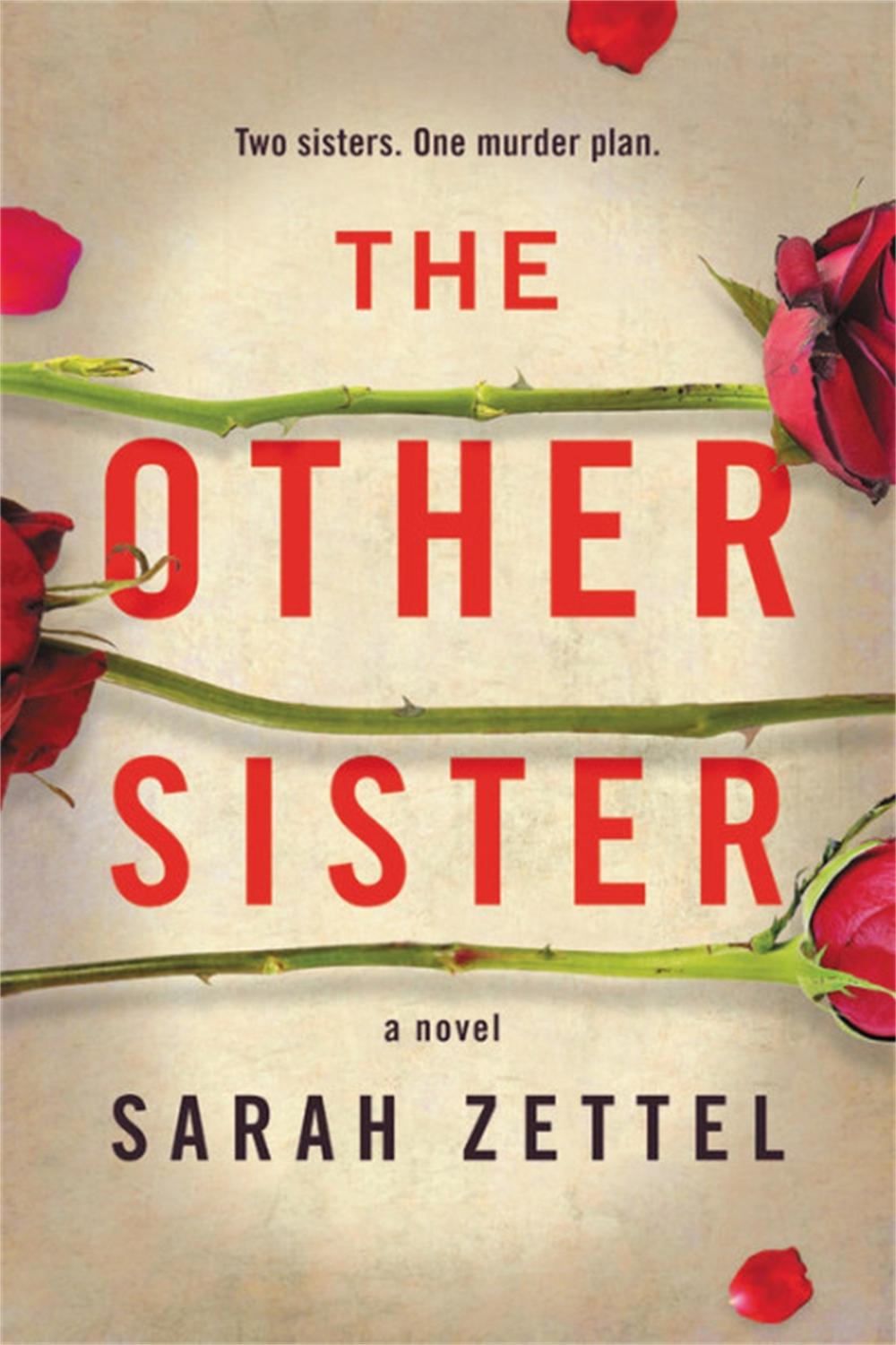 The Other Sister by Sarah Zettel - ISBN: 9781538760918
