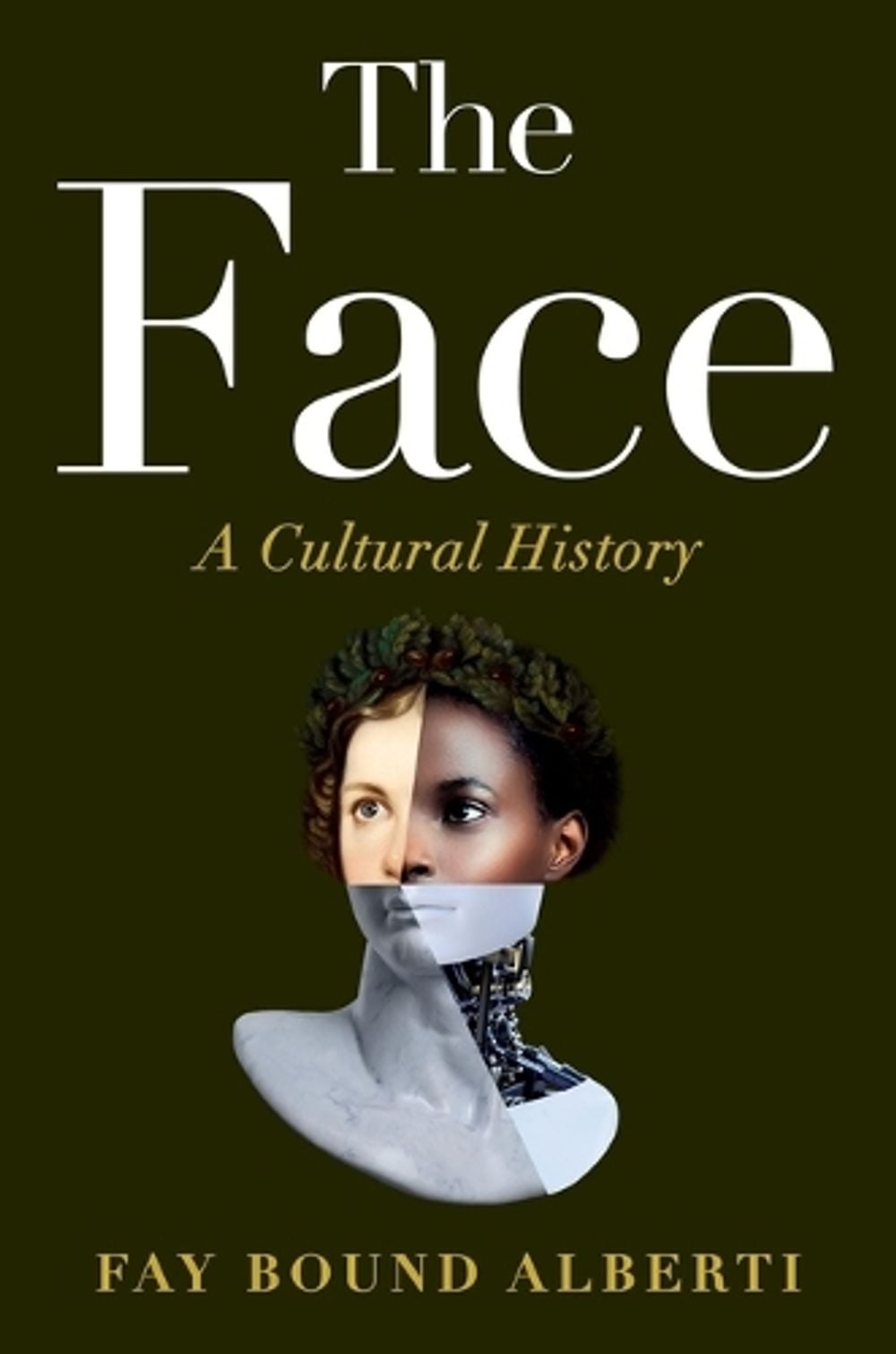 The Face by Fay Bound-Alberti - ISBN: 9781538766538