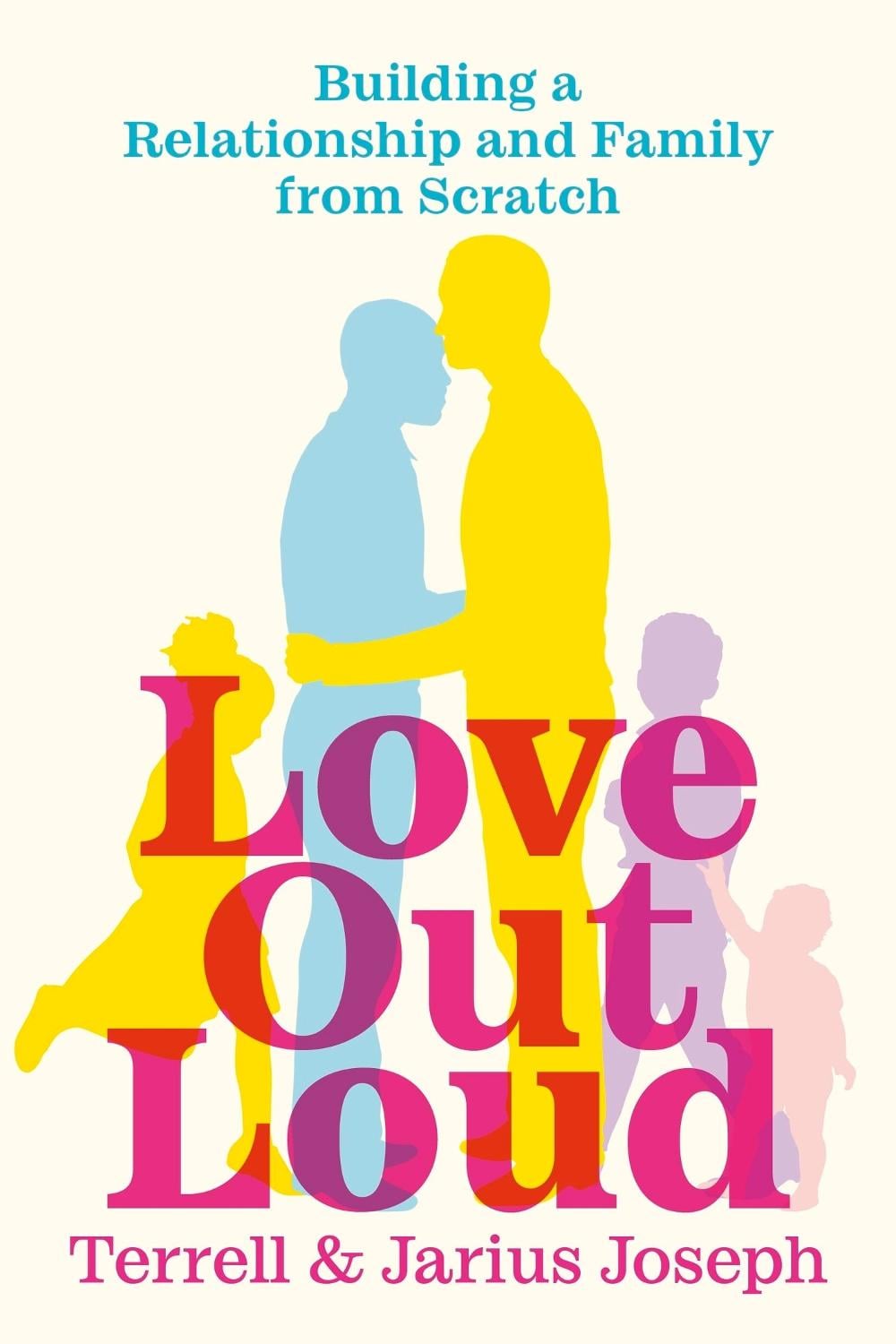 Love Out Loud by Jarius Joseph - ISBN: 9781538766880