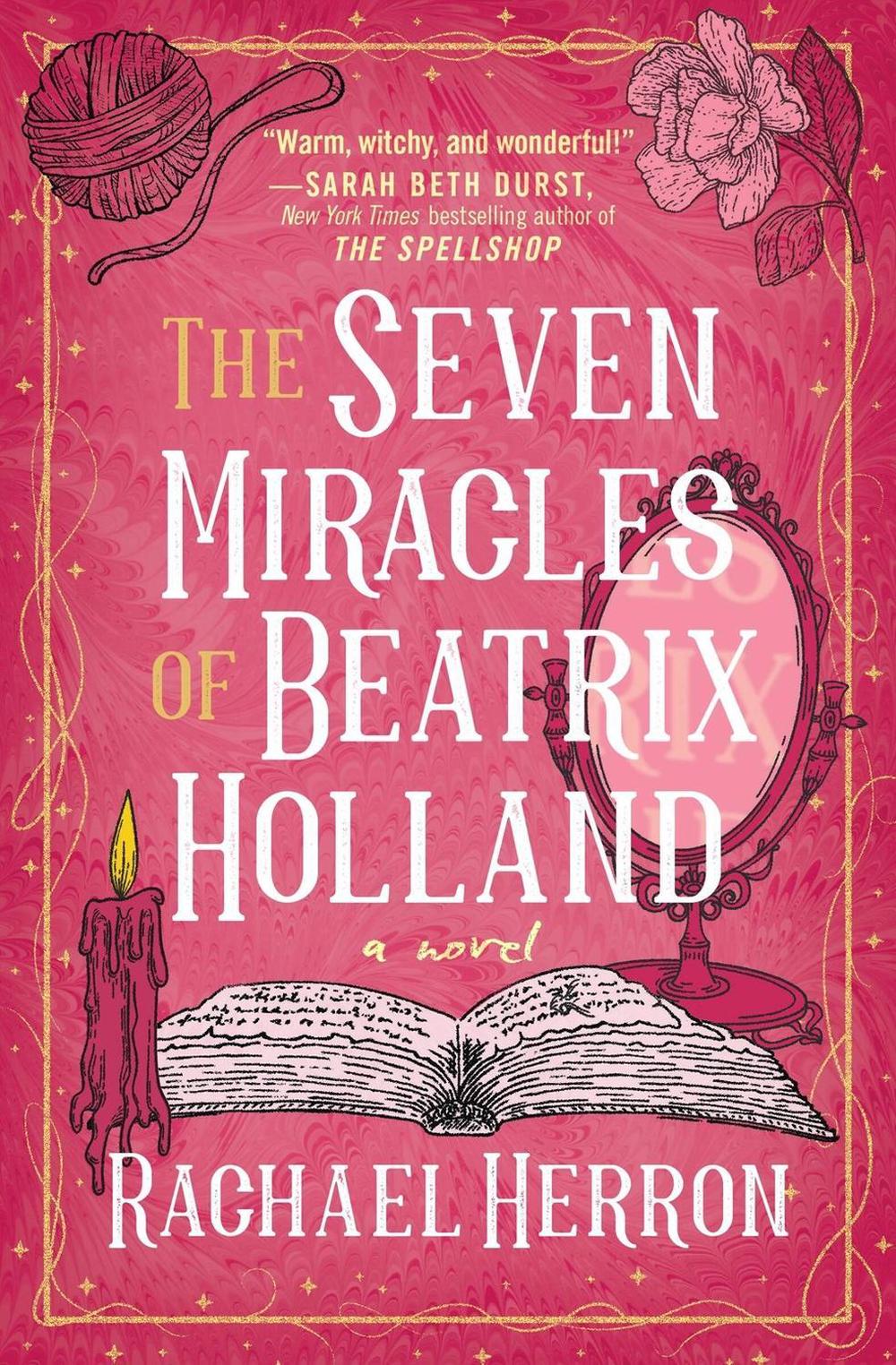 The Seven Miracles of Beatrix Holland, 9781538767320