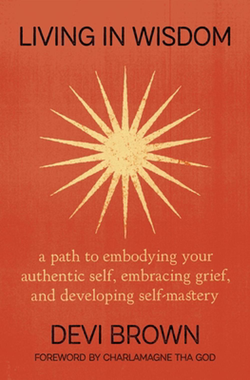 Living in Wisdom by Devi Brown - ISBN: 9781538768235