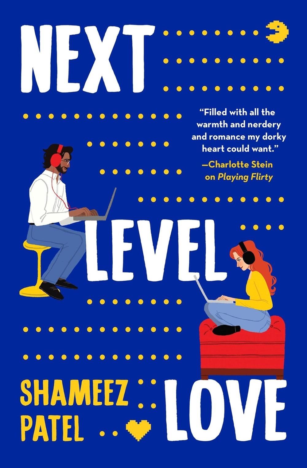Next Level Love by Shameez Patel - ISBN: 9781538768402