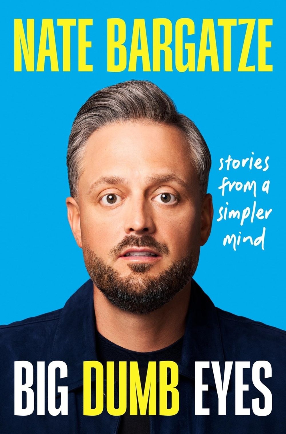 Big Dumb Eyes by Nate Bargatze - ISBN: 9781538768464