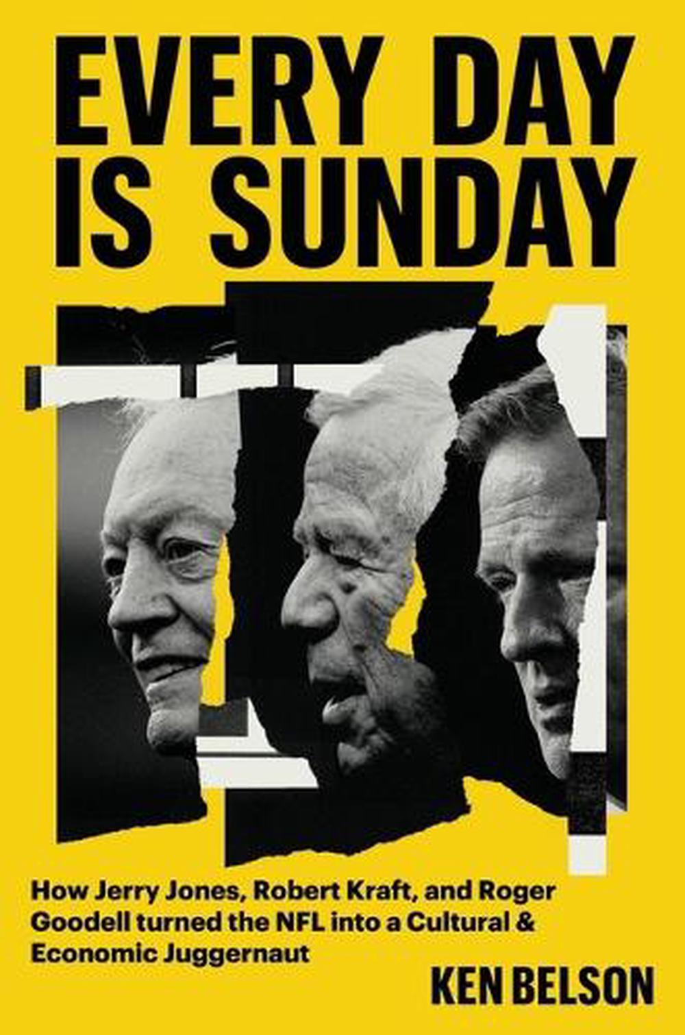 Every Day Is Sunday by Ken Belson - ISBN: 9781538772553