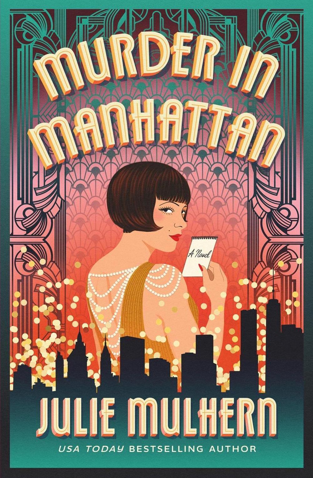 Murder in Manhattan by Julie Mulhern - ISBN: 9781538773567