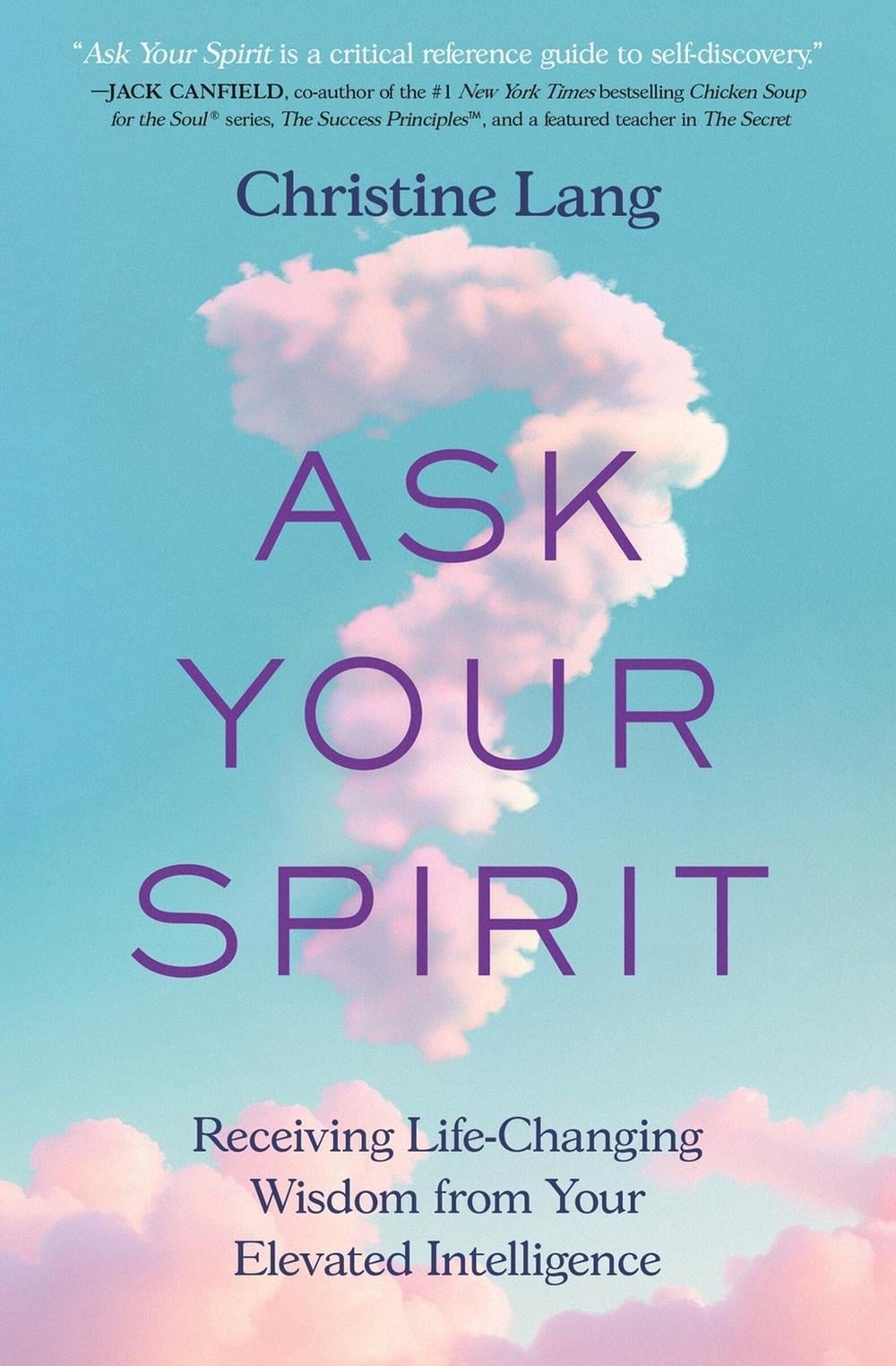 Ask Your Spirit by Christine Lang - ISBN: 9781538773918