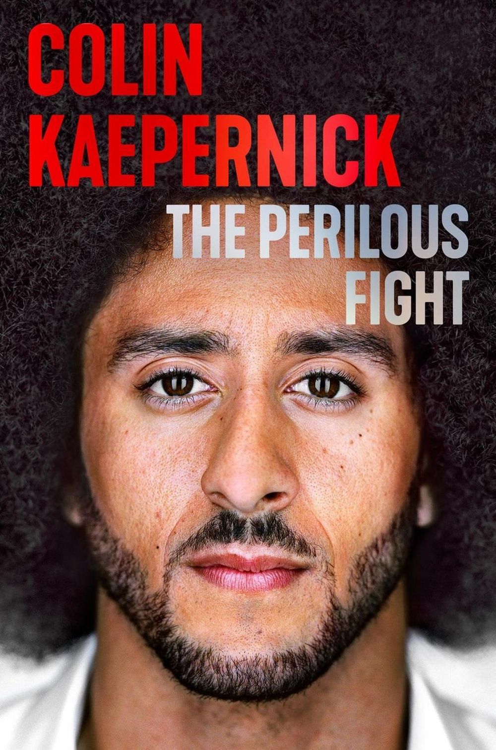 The Perilous Fight by Colin Kaepernick - ISBN: 9781538777879