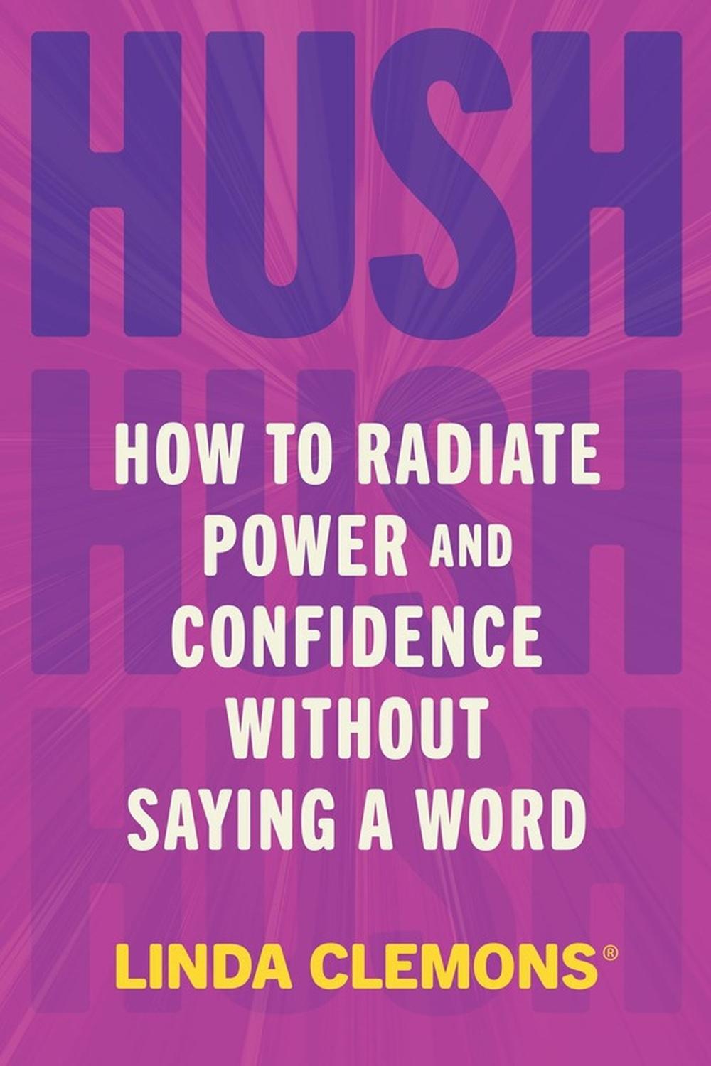 Hush by Linda Clemons - ISBN: 9781538781883