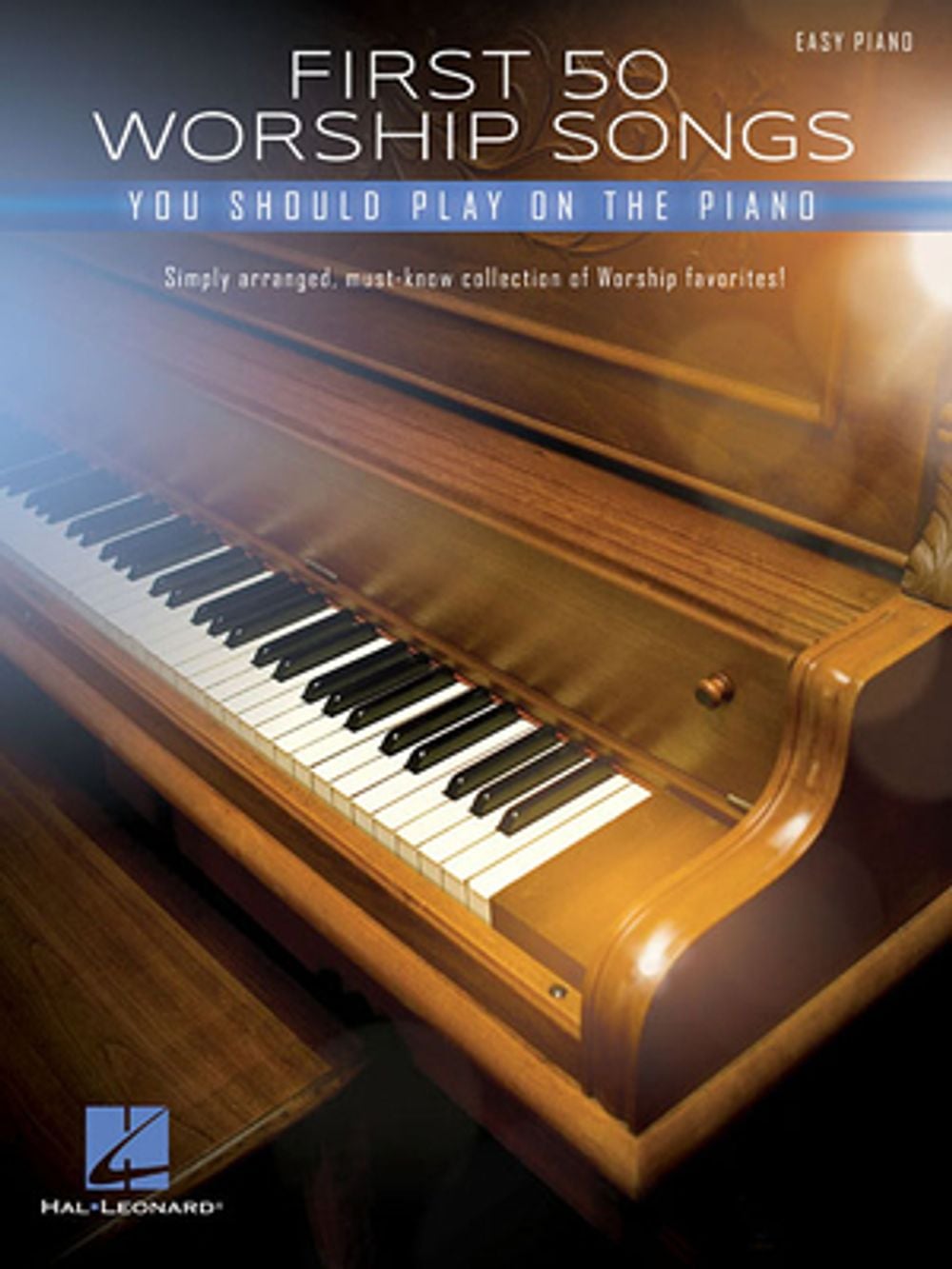 First 50 Worship Songs You Should Play on Piano - ISBN: 9781540042002