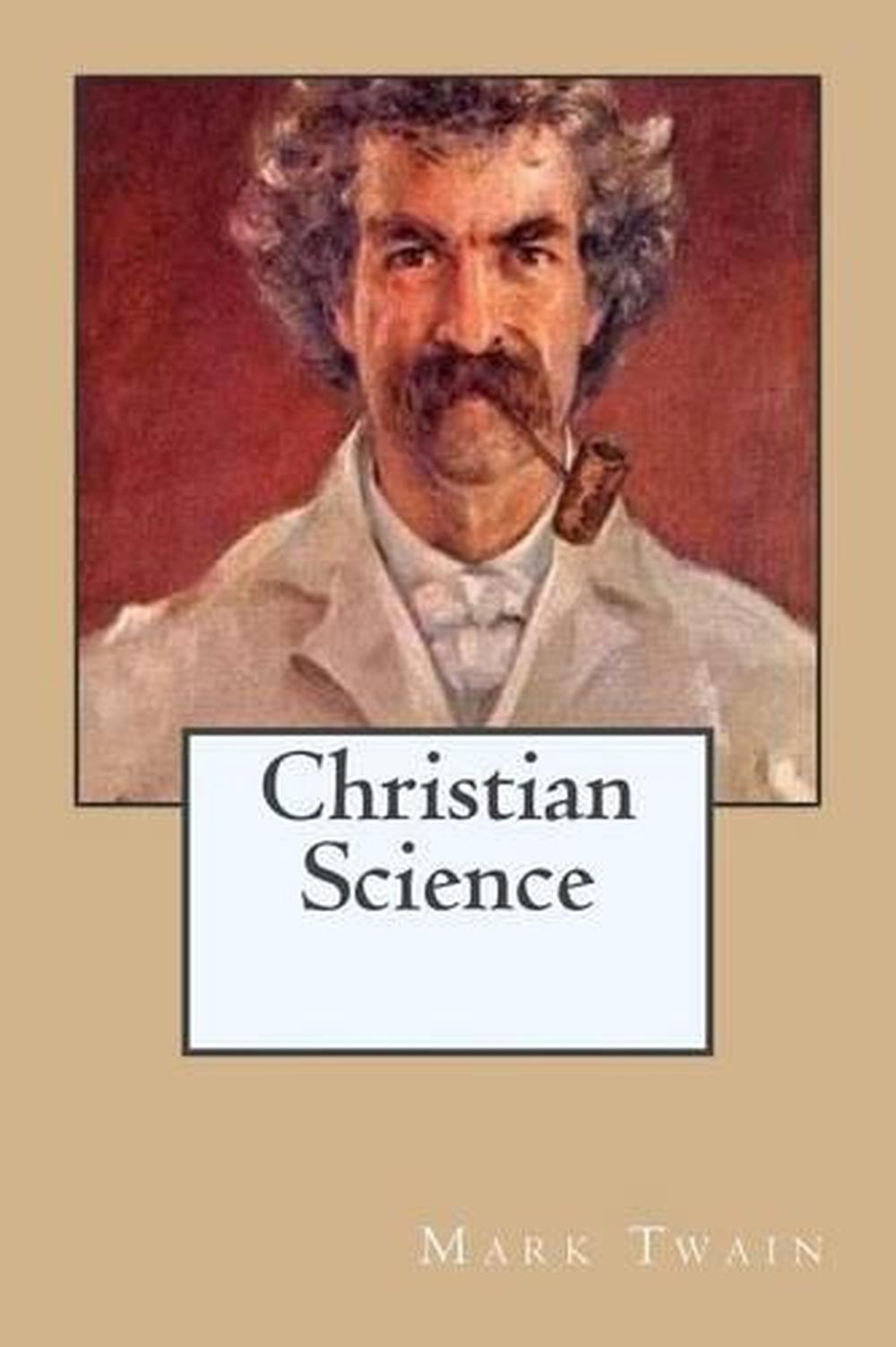 Christian Science by Mark Twain, Paperback, 9781540851420 | Buy online ...