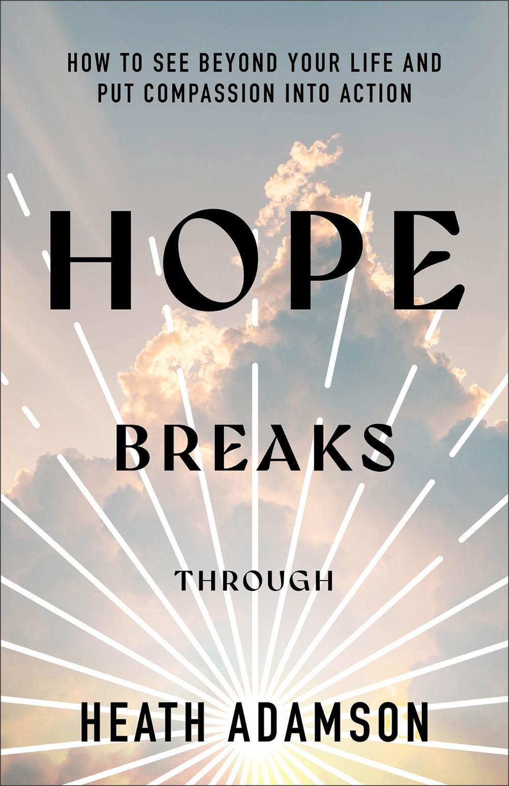 Hope Breaks Through, 9781540903723