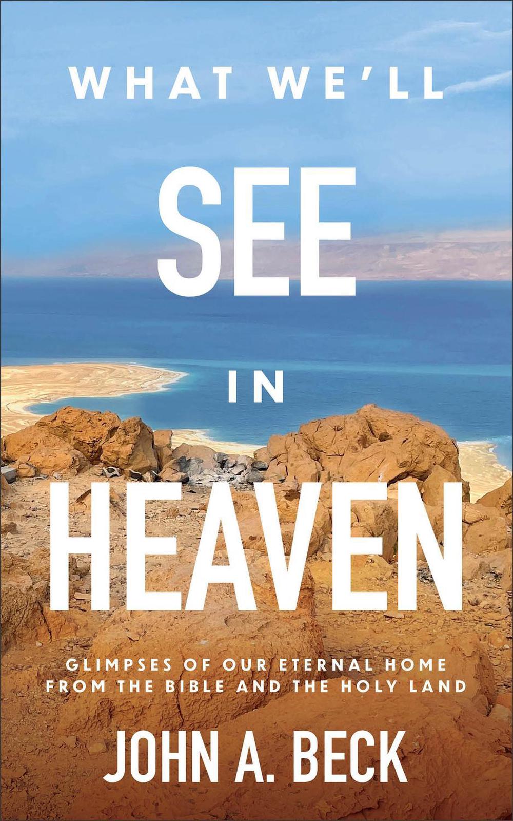 What We'll See in Heaven, 9781540903846
